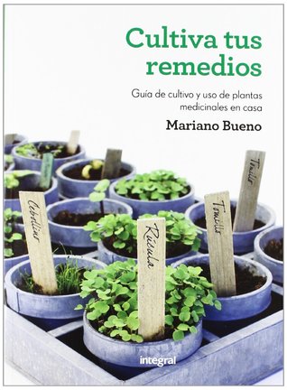 Cultiva tus remedios (Paperback)