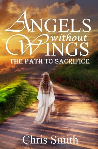 The Path to Sacrifice (Angels without Wings #2)