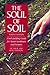 The Soul of Soil by Joe Smillie The Soul of Soil by Joe Smillie
