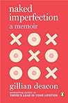 Naked Imperfection: A Memoir Naked Imperfection: A Memoir