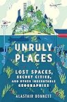Unruly Places: Lo...