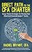 Direct Path to the CFA Charter: Savvy, Proven Strategies for Passing Your Chartered Financial Analyst Exams