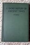 A Short History of Ancient Times by Philip Van Ness Myers