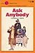 Ask Anybody by Constance C. Greene