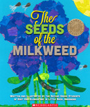 The Seeds of the Milkweed