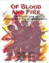 Of Blood and Fire...