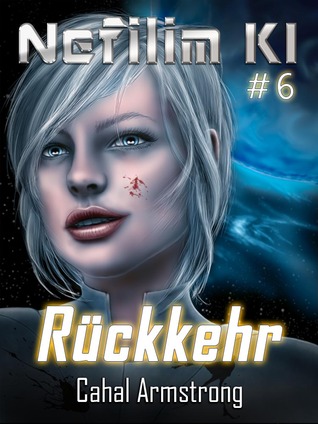 Rückkehr: Nefilim KI 6