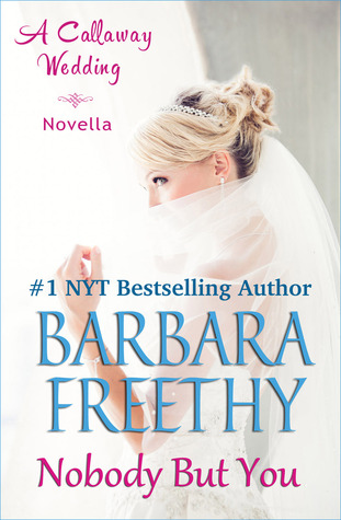 Nobody But You (The Callaways, #4.5)