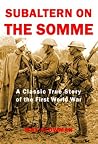 Subaltern on the Somme by Max Plowman Subaltern on the Somme by Max Plowman