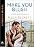 Make You Blush (Dumont Bachelors, #0.5)