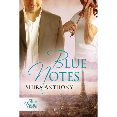 Blue Notes Blue Notes 1 By Shira Anthony