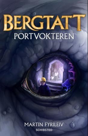 Portvokteren (Bergtatt, #1)
