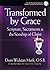 Transformed by Grace: Scripture, Sacraments and the Sonship of Christ