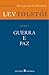 Guerra e Paz - Livro I