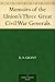 Memoirs of the Union's Three Great Civil War Generals