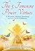 The 5 Feminine Power Virtues: A Woman’s Spiritual Roadmap to Love, Joy & Fulfillment