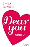 Dear You, Acte 7 by Emily Blaine