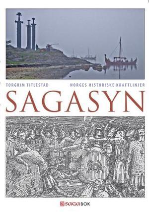 Sagasyn: Norges historiske kraftlinjer