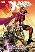 X-Men Legacy, Vol. 9: Five Miles South of the Universe