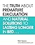 The Truth about Premature Ejaculation and Natural Solutions t... by Nick Stanton