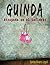 Guinda: (atrapada en el infierno) (Spanish Edition)