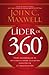 Líder de 360° by John C. Maxwell