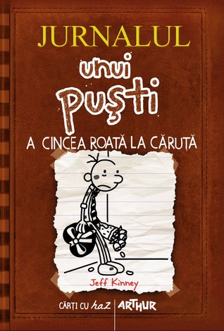 A cincea roată la căruţă (Diary of a Wimpy Kid, #7)