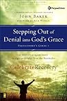 Book cover for Stepping Out of Denial into God's Grace Participant's Guide 1: A Recovery Program Based on Eight Principles from the Beatitudes (Celebrate Recovery)