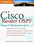 Cisco Router OSPF: Design & Implementaton Guide
