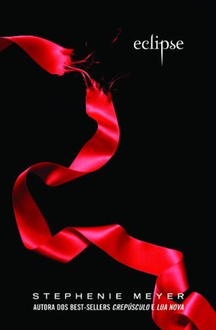 Eclipse (Crepúsculo Livro 3) (Portuguese Edition)