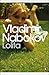 Lolita by Vladimir Nabokov
