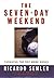 The Seven-Day Weekend by Ricardo Semler