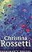 Christina Rossetti (Everyman's Poetry Library)