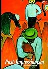 Post-Impressionism (World of Art) Post-Impressionism (World of Art)