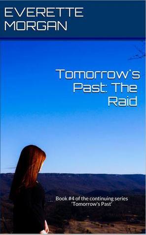 The Raid (Tomorrow's Past, #4)