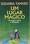 Um Lugar Mágico by Susanna Tamaro Um Lugar Mágico by Susanna Tamaro