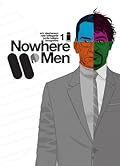Nowhere Men #1