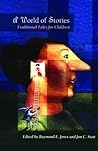 A World of Stories: Traditional Tales for Children