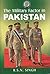 THE MILITARY FACTOR IN PAKI...