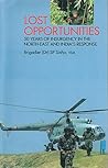 Lost Opportunities: 50 Years of Insurgency in the North-East and India's Response