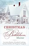 Christmas Comes to Bethlehem, Maine