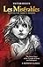 Les Misérables: The Classic Story of the Triumph of Grace and Redemption, Adapted for Today's Reader