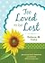 Too Loved to Be Lost: Discovering God's Intentional, Unconditional, Without-limits Love
