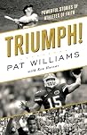 Triumph!: Powerful Stories of Athletes of Faith Triumph!: Powerful Stories of Athletes of Faith