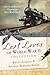 The Lost Loves of World War...
