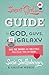Smart Girl's Guide to God, Guys, and the Galaxy