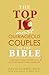 Top 10 Most Outrageous Couples of the Bible by David E. Clarke