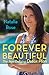 Forever Beautiful by Natalia Rose