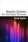 Bayesian Statistics for the Social Sciences (Methodology in the Social Sciences Series) Bayesian Statistics for the Social Sciences (Methodology in the Social Sciences Series)
