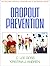 Dropout Prevention (The Guilford Practical Intervention in the Schools Series)